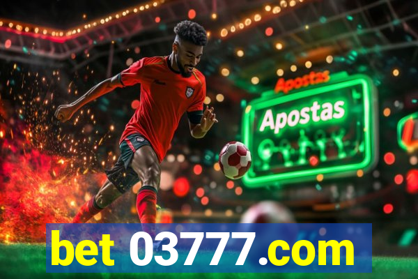 bet 03777.com